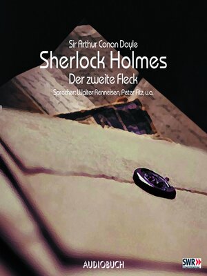cover image of Sherlock Holmes (Teil 6)--Der zweite Fleck